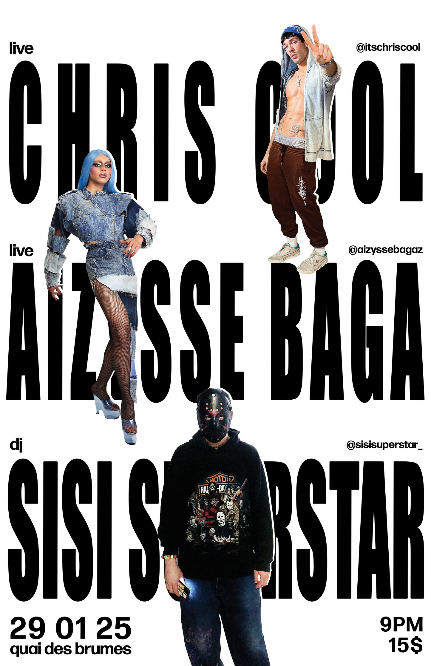 Chris Cool, Aizysse Baga, Sisi Superstar @ Quai Des Brumes, Montreal 29.01.25